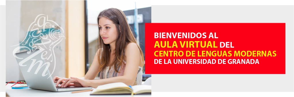 Conoce todo lo que te ofrece el Centro de Lenguas Modernas de la Universidad de Granada